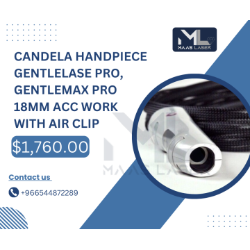 CANDELA HANDPIECE GENTLELASE PRO, GENTLEMAX PRO 18MM ACC WORK WITH AIR CLIP