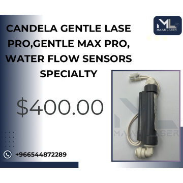 CANDELA GENTLE LASE PRO,GENTLE MAX PRO, WATER FLOW SENSORS specialty 