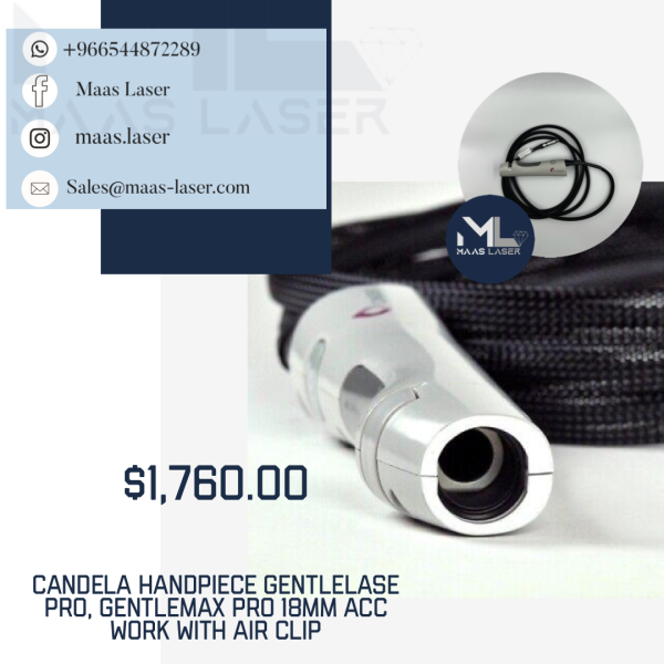 CANDELA HANDPIECE GENTLELASE PRO, GENTLEMAX PRO 18MM ACC WORK WITH AIR CLIP CANDELA HANDPIECE GENTLELASE PRO, GENTLEMAX PRO 18MM ACC WORK WITH AIR CLIP